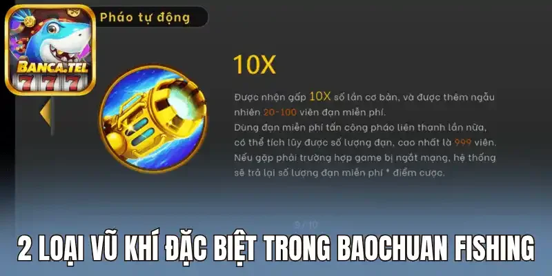 2 Loại vũ khí đặc biệt trong Baochuan Fishing