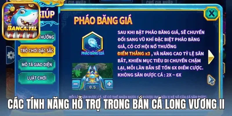 Các tính năng hỗ trợ trong bắn cá long vương II