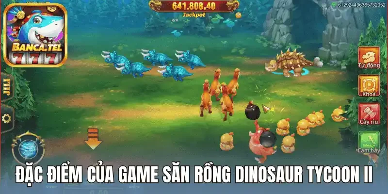 Đặc điểm của game săn rồng Dinosaur Tycoon II