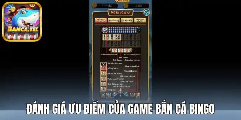 Đánh giá ưu điểm của game bắn cá bingo