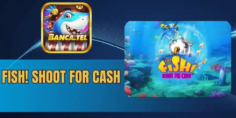 Quy tắc chơi game bắn cá nhận tiền 3D